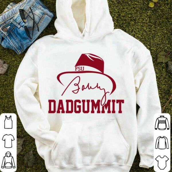 Hot FSU Dadgummit Florida State Seminoles RIP Bobby Bowden Shirt