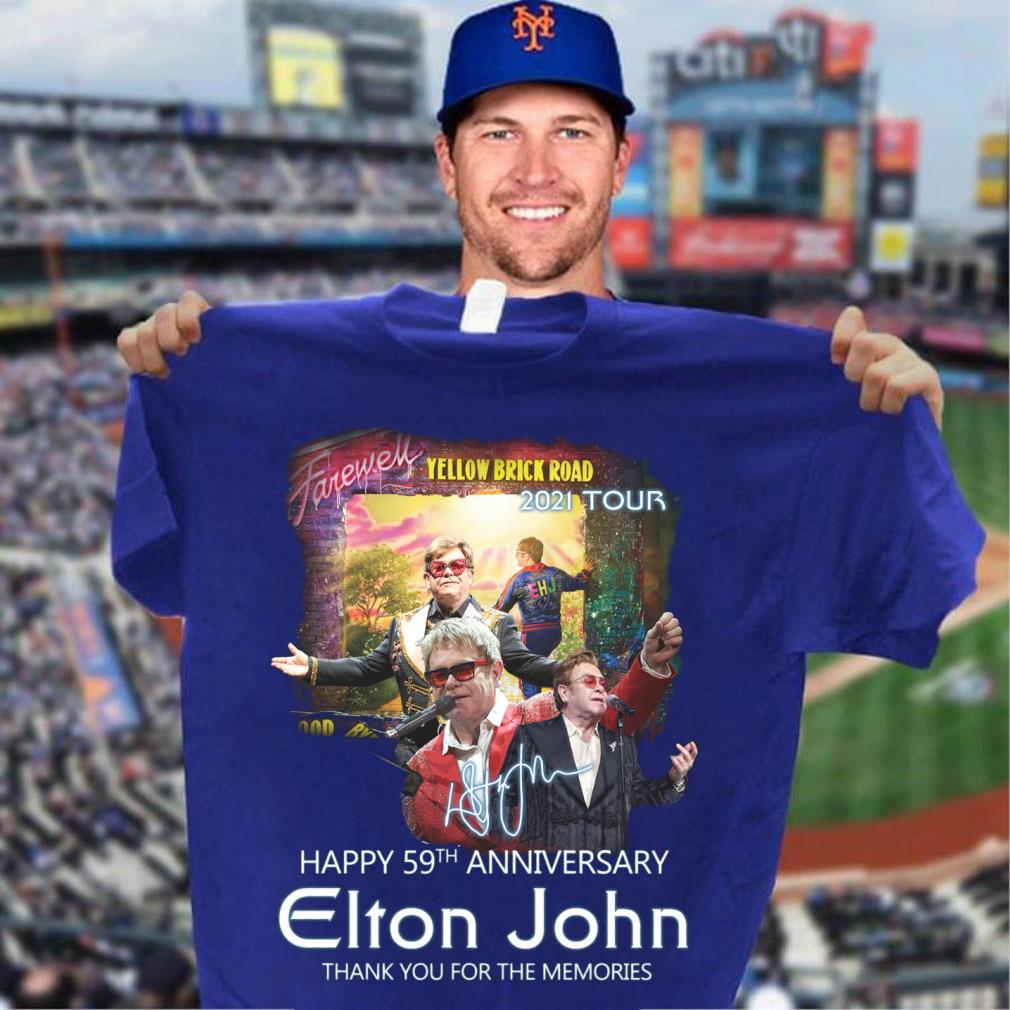 Official Forever Yellow Brick Road 2021 Tour Happy 59th Anniversary Elton John Signature Thank You For The Memories Shirt Forever Yellow Brick Road 2021 Tour Happy 59th Anniversary Elton John Signature Thank You For The Memories Shirt 3 - Official Forever Yellow Brick Road 2021 Tour Happy 59th Anniversary Elton John Signature Thank You For The Memories Shirt