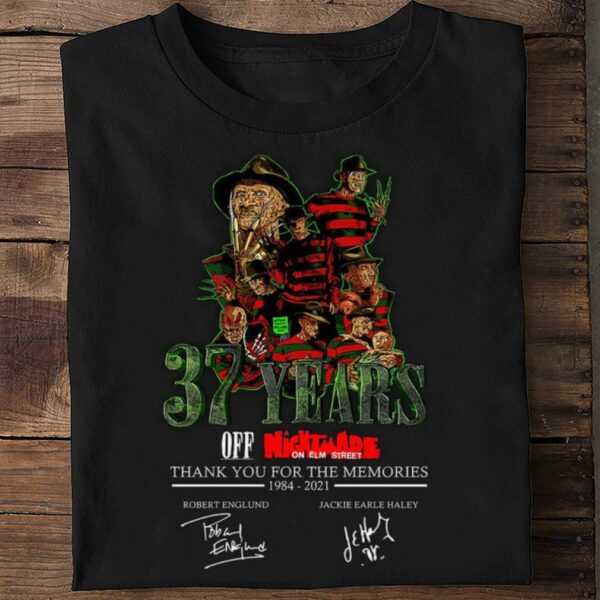 Hot Freddy Krueger 37 years of A Nightmare on Elm Street 1984-2021 thank memories signatures shirt