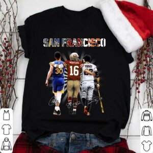 Funny Golden State Warriors San Francisco 49ers San Francisco Giants Signatures Shirt