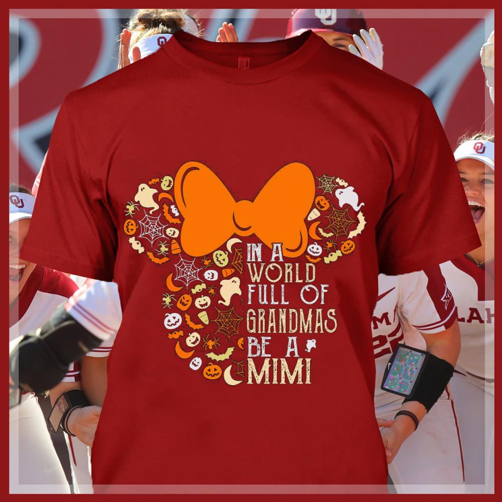 Premium Halloween Disney Minnie Mouse In A World Full Of Grandmas Be A Mimi Shirt Halloween Disney Minnie Mouse In A World Full Of Grandmas Be A Mimi Shirt 4 - Premium Halloween Disney Minnie Mouse In A World Full Of Grandmas Be A Mimi Shirt