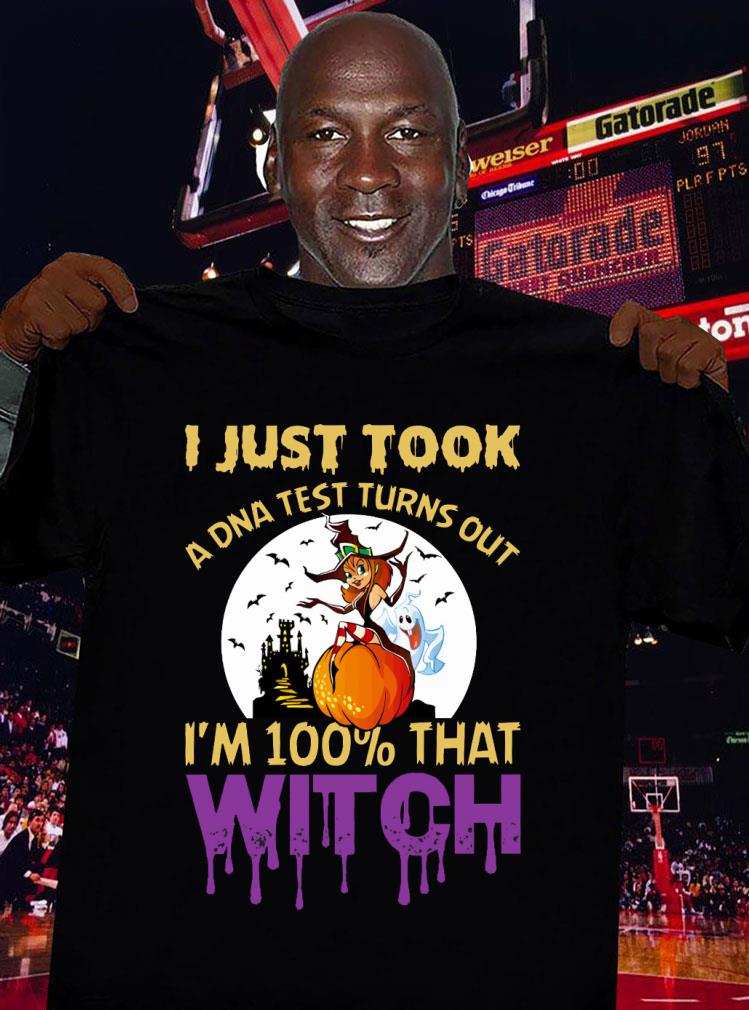 Awesome Halloween i just took a DNA test turns out i'm 100% that witch shirt Halloween i just took a DNA test turns out i m 100 that witch shirt 3 - Awesome Halloween i just took a DNA test turns out i'm 100% that witch shirt