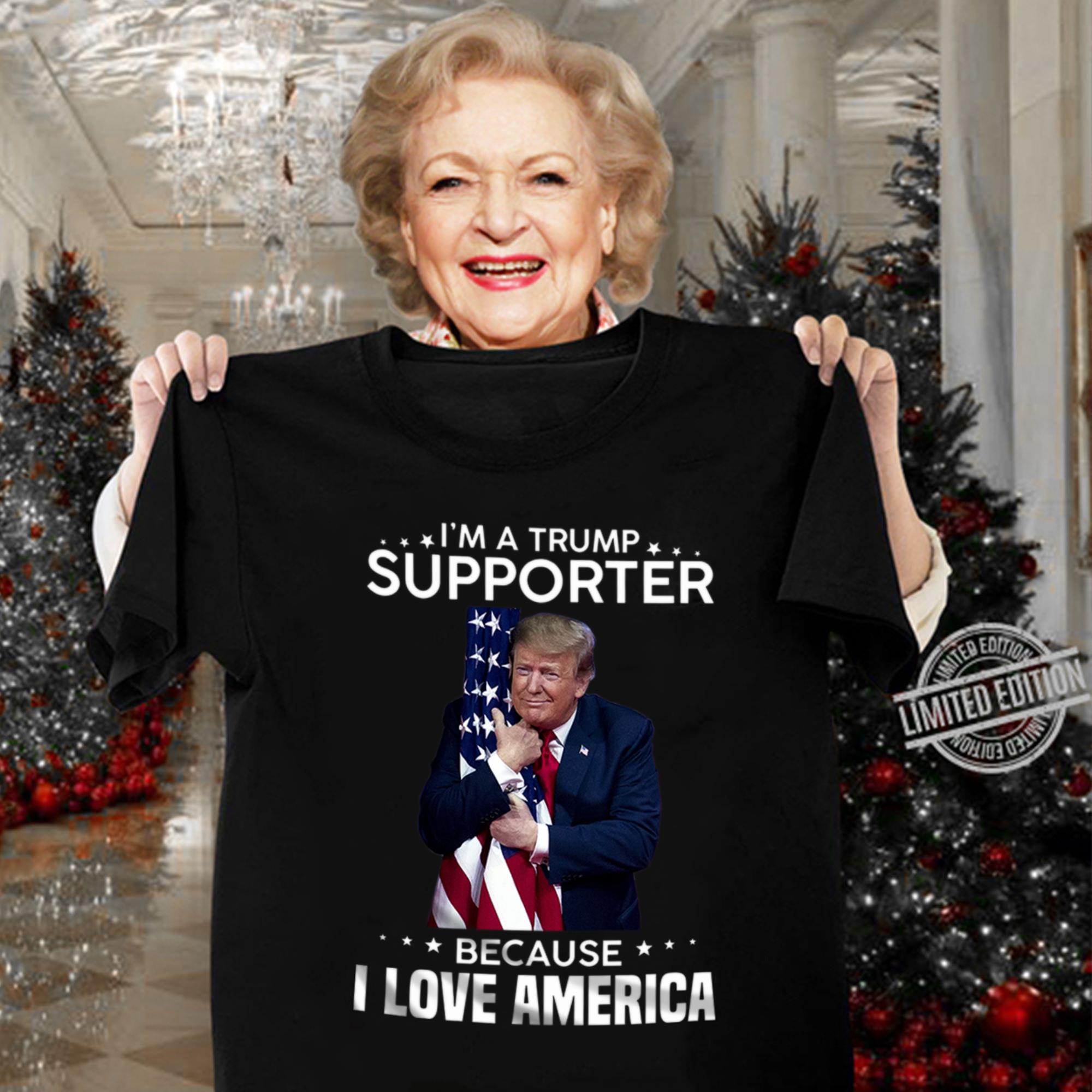 Official I'm A Donald Trump Supporter Because I Love American Flag Shirt I m A Donald Trump Supporter Because I Love American Flag Shirt 3 - Official I'm A Donald Trump Supporter Because I Love American Flag Shirt