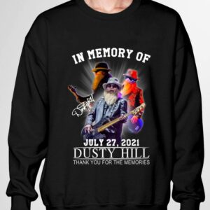 Funny In Memory Of Dusty Hill ZZ Top Band July 27 2021 Signature Thank Memories Shirt 2