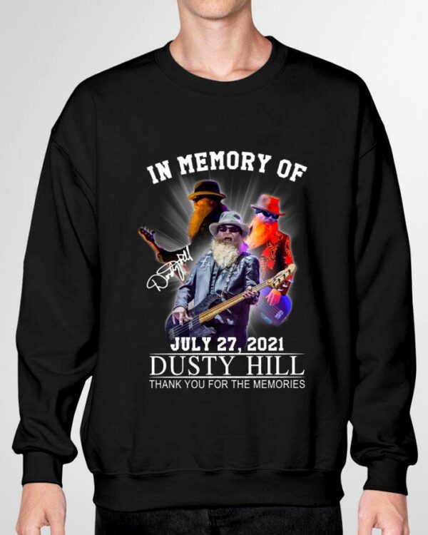Funny In Memory Of Dusty Hill ZZ Top Band July 27 2021 Signature Thank Memories Shirt