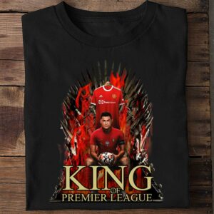 Premium King Of Premier League CR7 Cristiano Ronaldo Man UTD GOT Shirt, Manchester United FC, Game of Thrones 1