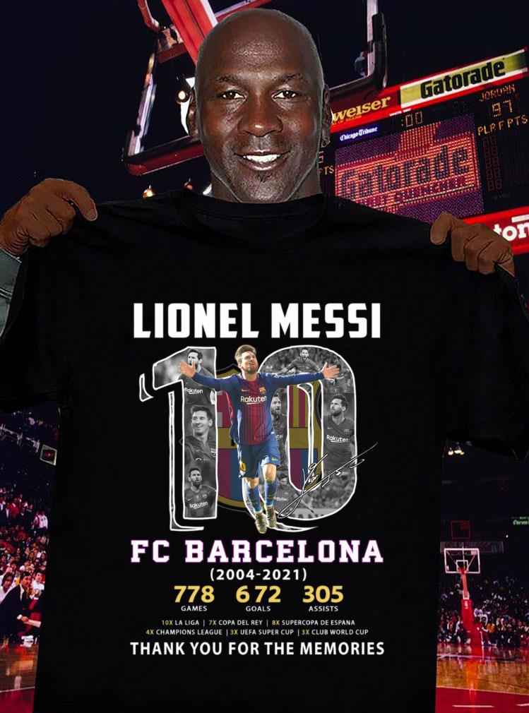 Official Lionel Messi No. 10 FC Barcelona 2004-2021 778 games 672 goal 305 assists signature thank you for the memories shirt Lionel Messi No 10 FC Barcelona 2004 2021 778 games 672 goal 305 assists signature thank you for the memories shirt 3 - Official Lionel Messi No. 10 FC Barcelona 2004-2021 778 games 672 goal 305 assists signature thank you for the memories shirt