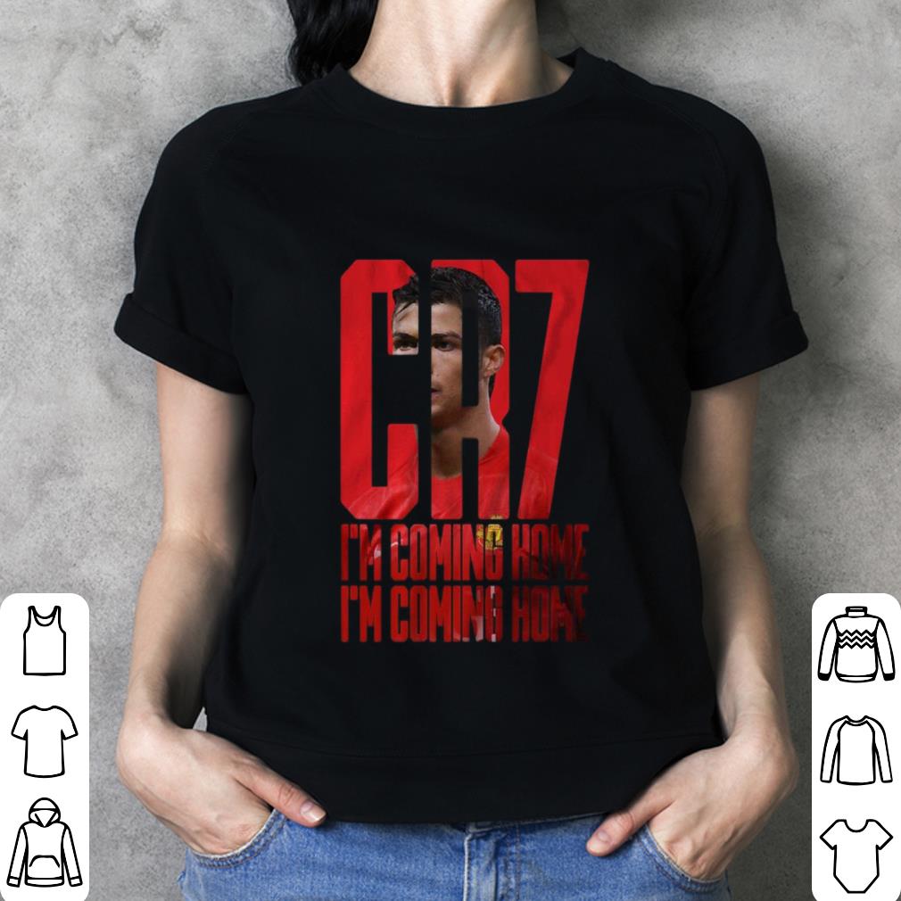 Awesome Man UTD Cristiano Ronaldo Welcome Back I'm Coming Home shirt Man UTD Cristiano Ronaldo Welcome Back I m Coming Home shirt 3 - Awesome Man UTD Cristiano Ronaldo Welcome Back I'm Coming Home shirt