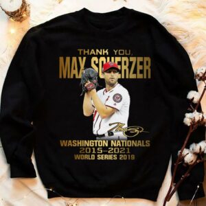 Hot Max Scherzer Signature Thank You Washington Nationals 2015-2021 World Series 2019 Shirt 3