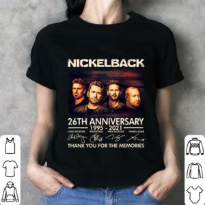 Official Nickelback band rock 26th anniversary 1995-2021 signatures thank you for the memories shirt 2