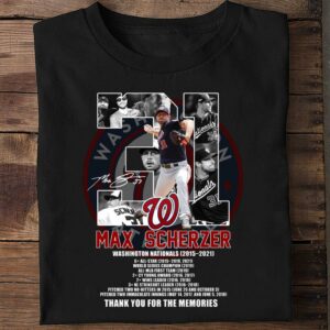 Official No. 31 Max Scherzer Washington Nationals MLB 2015-2021 Signature Thank You For The Memories Shirt 1