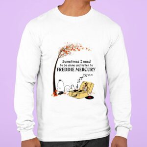 Best Peanuts Snoopy Sometime I Need To Be Alone And Listen To Freddie Mercury Shirt 2