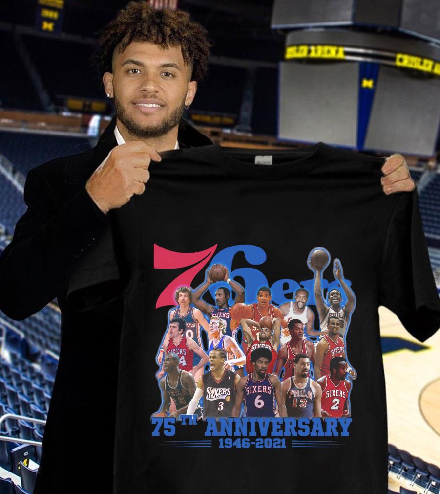 Original Philadelphia 76ers 75th anniversary 1946-2021 Legends Shirt Philadelphia 76ers 75th anniversary 1946 2021 Legends Shirt 1 - Original Philadelphia 76ers 75th anniversary 1946-2021 Legends Shirt