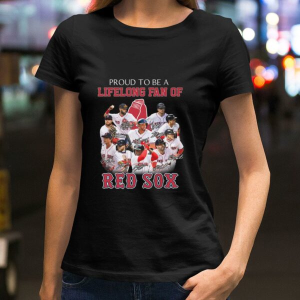 Best Proud To Be A Lifelong Fan Of Boston Red Sox Signatures Shirt