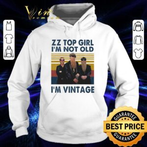 Premium RIP Dusty Hill ZZ Top Girl I'm Not Old I'm Vintage Shirt 3