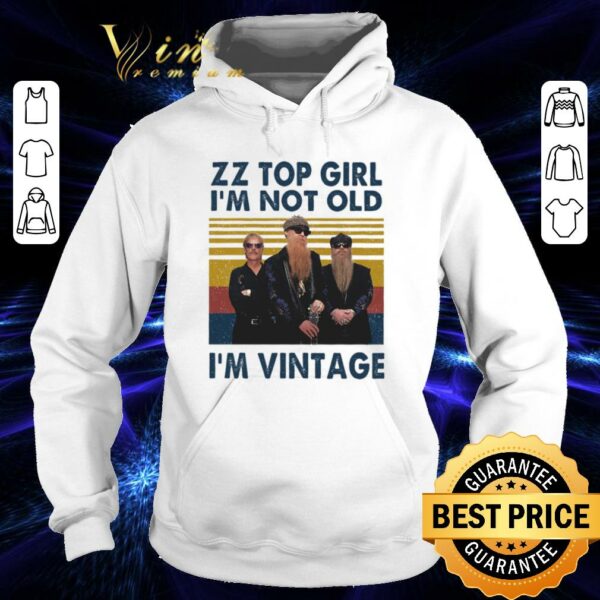 Premium RIP Dusty Hill ZZ Top Girl I'm Not Old I'm Vintage Shirt