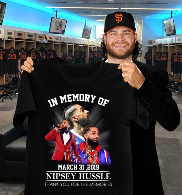 RIP Nipsey Hussle March 31 2019 Signature Thank You For The Memories Shirt