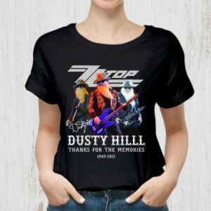 Funny Rest In Peace Dusty Hill 1949-2021 Signature Thank You For The Memories ZZ Top Band Shirt