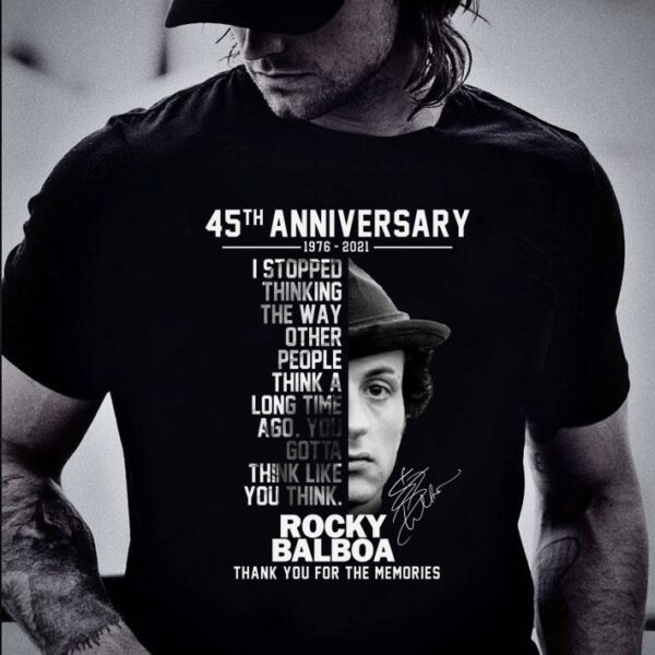Hot Rocky Balboa signature I stopped thinking the way other people think a long time ago shirt