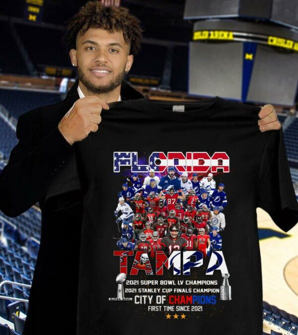 TB Buccaneers Lightning Florida 2021 Super Bowl Stanley Cup Tampa City Of Champions First Time Since 2021 Shirt