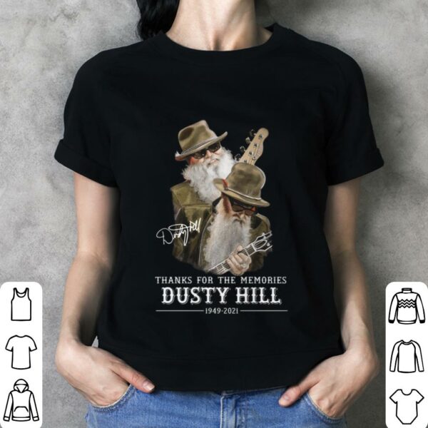 Hot Thanks For The Memories RIP Dusty Hill ZZ Top Band Rock 1949-2021 Shirt
