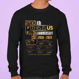Funny This Is Us 5th Anniversary 2016-2021 Signatures Thank You For The Memories Shirt 2