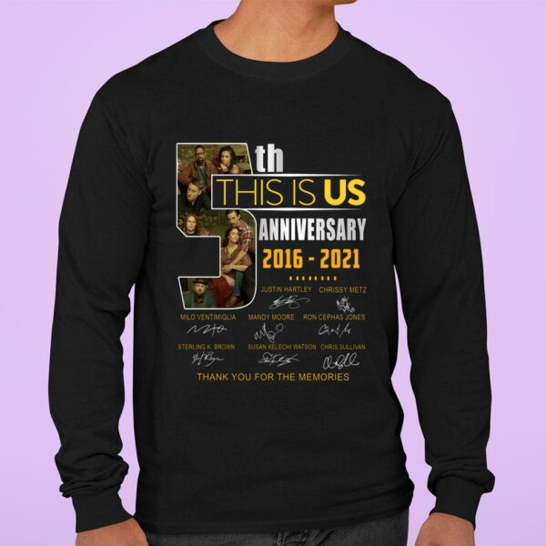 Funny This Is Us 5th Anniversary 2016-2021 Signatures Thank You For The Memories Shirt