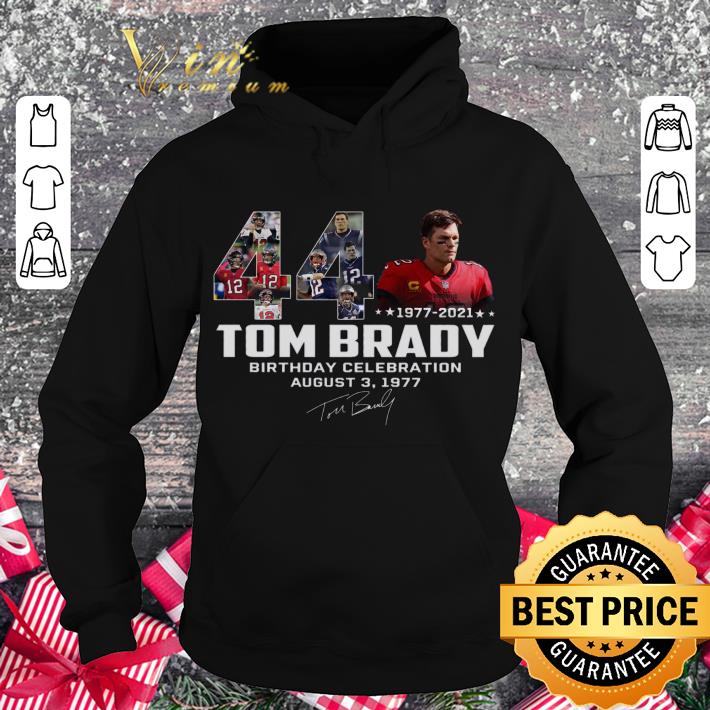 Funny Tom Brady 44 Years 1977-2021 Birthday Celebration August 3 1977 Signature Tampa Bay Buccaneers Shirt Tom Brady 44 Years 1977 2021 Birthday Celebration August 3 1977 Signature Tampa Bay Buccaneers Shirt 4 - Funny Tom Brady 44 Years 1977-2021 Birthday Celebration August 3 1977 Signature Tampa Bay Buccaneers Shirt