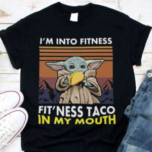 Awesome Vintage Star Wars Baby Yoda im into fitness fit ness Taco in my mouth shirt