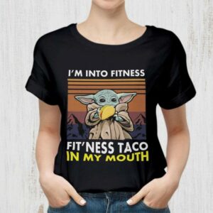 Awesome Vintage Star Wars Baby Yoda im into fitness fit ness Taco in my mouth shirt