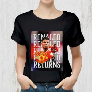 Funny Welcome Back Home Cristiano Ronaldo Returns Manchester United Shirt
