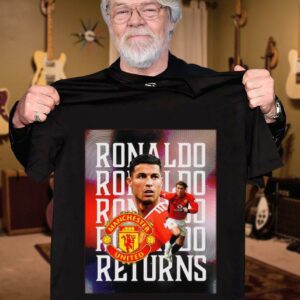 Funny Welcome Back Home Cristiano Ronaldo Returns Manchester United Shirt 2