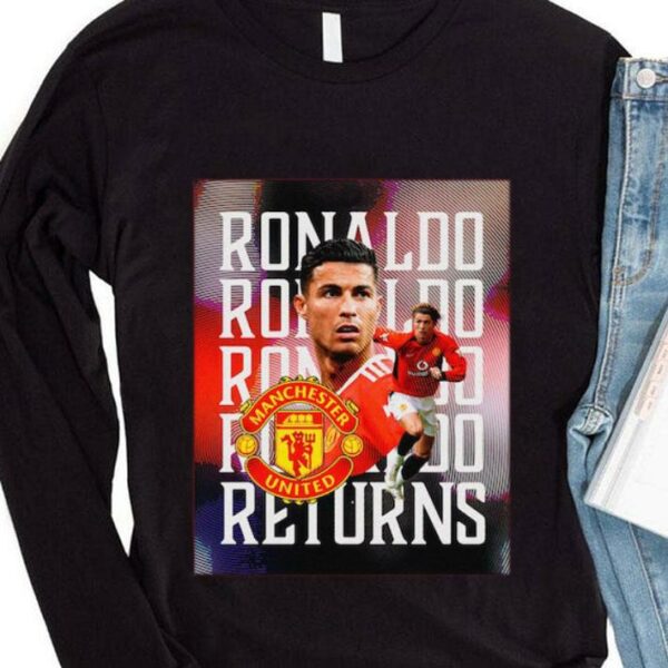 Funny Welcome Back Home Cristiano Ronaldo Returns Manchester United Shirt