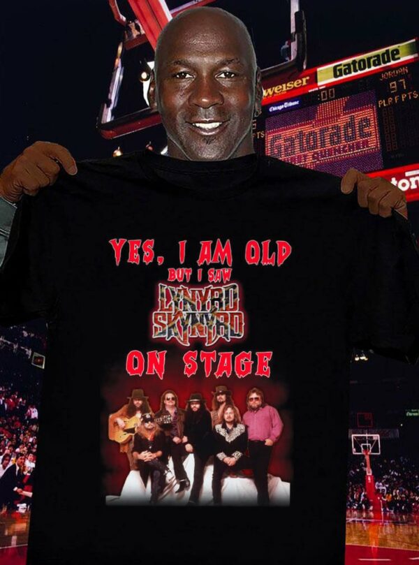 Awesome Yes i am old but i saw Lynyrd Skynyrd band member on stage shirt