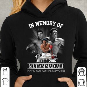 Original in memory of Muhammad Ali june 3 2016 signature thank you for the memories shirt 3