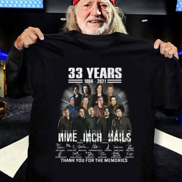 Best 33 years 1988-2021 NIN Nine Inch Nails thank you for the memories signatures shirt