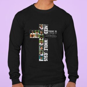 Funny All i need today is a little bit of Chicago White Sox MLB baseball and a whole lot of Jesus shirt 2