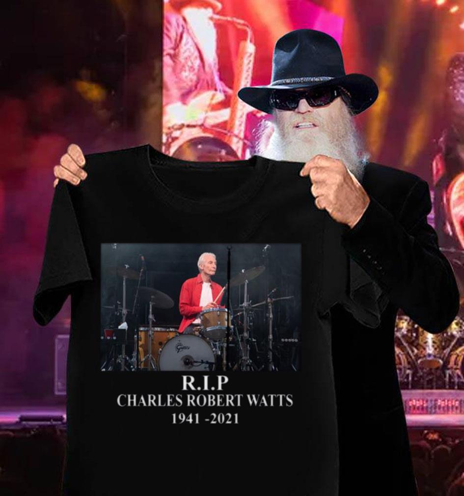 Funny Charlie Watts R.I.P The Rolling Stones Charles Robert Watts 1941-2021 Shirt Charlie Watts R I P The Rolling Stones Charles Robert Watts 1941 2021 Shirt 3 - Funny Charlie Watts R.I.P The Rolling Stones Charles Robert Watts 1941-2021 Shirt