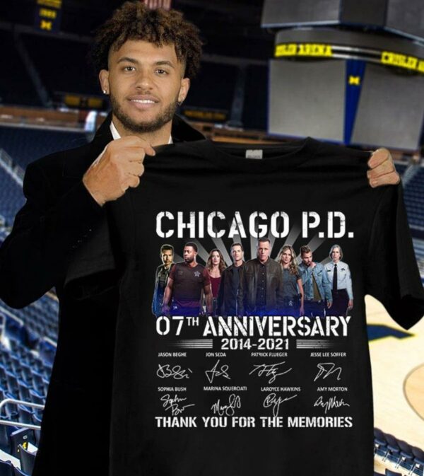Awesome Chicago P.D. 07th anniversary 2014-2021 thank you for the memories signatures shirt