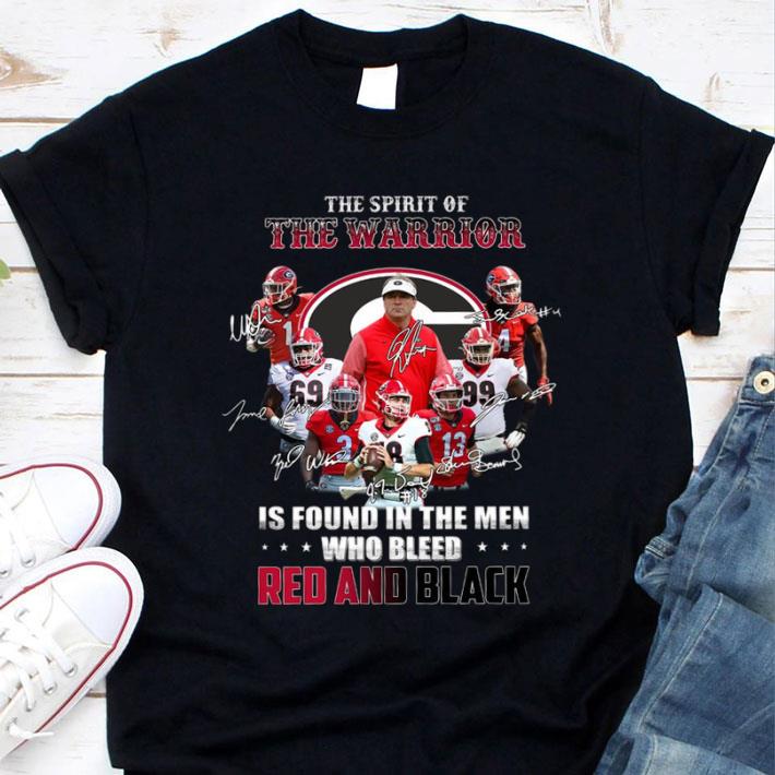 Awesome Georgia Bulldogs The Spirit Of The Warrior Is Found In The Men Who Bleed Red And Black Signatures Shirt Georgia Bulldogs The Spirit Of The Warrior Is Found In The Men Who Bleed Red And Black Signatures Shirt 1 - Awesome Georgia Bulldogs The Spirit Of The Warrior Is Found In The Men Who Bleed Red And Black Signatures Shirt