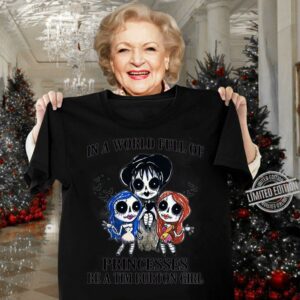 Original Halloween In A World Full Of Princesses Be A Tim Burton Girl Disney Shirt 2