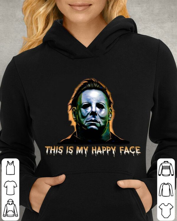 Original Halloween Michael Myers This Is My Happy Face Shirt