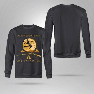 Awesome Halloween witch moon on a dark desert highway cool wind in my hair shirt 3