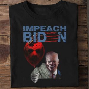 Official Impeach Joe Biden Pennywise hold Jason Voorhees Balloon Shirt
