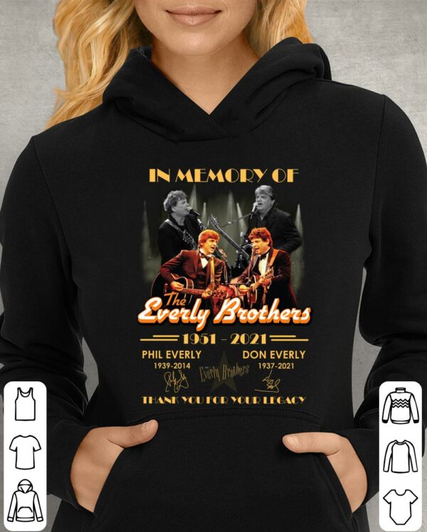 Funny In Memory Of The Everly Brothers 1951-2021 Phil Everly Don Everly Signatures Thank You For Your Legacy Shirt