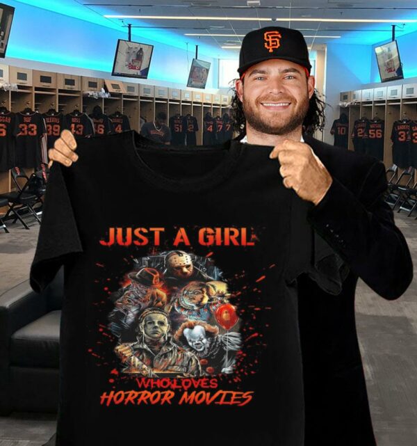 Hot Just a girl who loves horror movies shirt, Freddy Krueger, Jason Voorhees, Pennywise, Michael Myers, Chucky