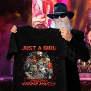 Hot Just a girl who loves horror movies shirt, Freddy Krueger, Jason Voorhees, Pennywise, Michael Myers, Chucky 2