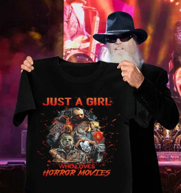 Hot Just a girl who loves horror movies shirt, Freddy Krueger, Jason Voorhees, Pennywise, Michael Myers, Chucky