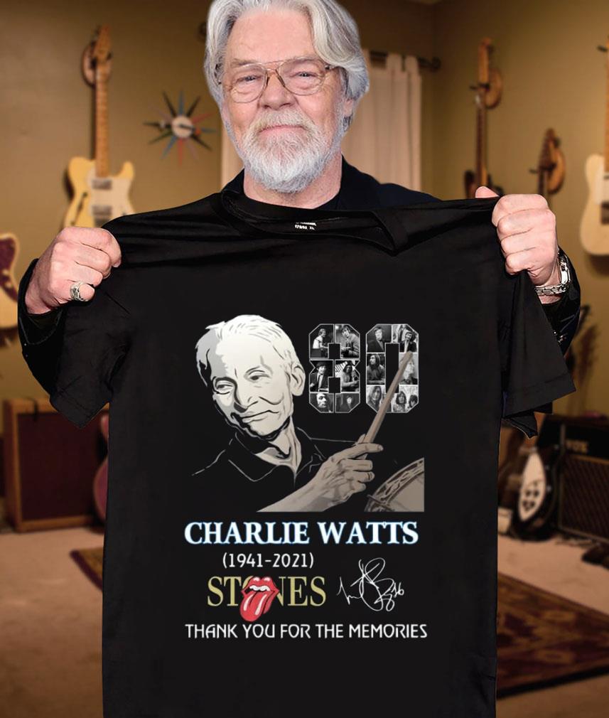 Official Rest In Peace 80 years Charlie Watts 1941-2021 The Rolling Stones Thank You For The Memories Shirt Rest In Peace 80 years Charlie Watts 1941 2021 The Rolling Stones Thank You For The Memories Shirt 3 - Official Rest In Peace 80 years Charlie Watts 1941-2021 The Rolling Stones Thank You For The Memories Shirt