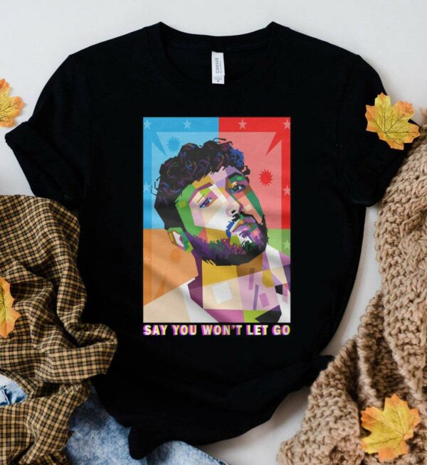 Official Say You Won't Let Go James Arthur Art Shirt